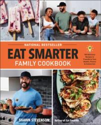 Eat Smarter Family Cookbook (ISBN: 9780316456463)