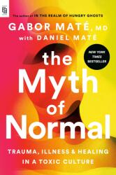 The Myth of Normal (ISBN: 9780593715123)