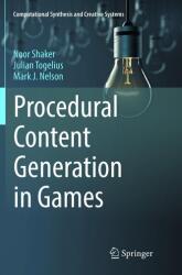 Procedural Content Generation in Games (ISBN: 9783319826431)