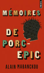 Memoires de porc-epic - Alain Mabanckou (ISBN: 9782757865057)