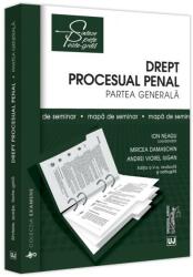 Drept procesual penal. Partea generala. Mapa de seminar -2023. Editia a 5-a, revazuta si adaugita - Ion Neagu (ISBN: 9786063913358)
