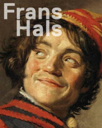 Frans Hals - Bart Cornelis, Jaap Van Der Veen, Friso Lammertse, Justine Rinnooy Kan (ISBN: 9781857097122)