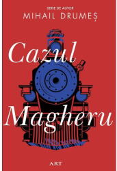 Cazul Magheru - Mihail Drumes (ISBN: 9786303210582)