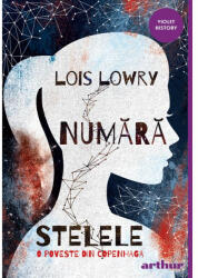 Numara stelele. O poveste din Copenhaga. Paperback - Lois Lowry (ISBN: 9786303211206)