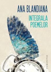Integrala poemelor - Ana Blandiana (ISBN: 9789735080976)