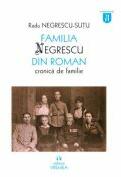 Familia Negrescu din Roman - Radu Negrescu-Sutu (ISBN: 9786060811817)