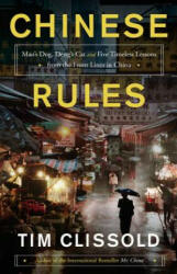Chinese Rules - Tim Clissold (ISBN: 9780062316578)