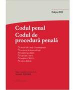 Codul penal. Codul de procedura penala si Legile de punere in aplicare. Actualizat la 15 septembrie 2023 - Tudorel Toader (ISBN: 9786062722838)