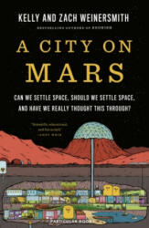 City on Mars - Dr. Kelly Weinersmith, Zach Weinersmith (2023)