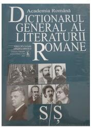 Dicționarul general al literaturii române S/Ș (ISBN: 2055000502014)