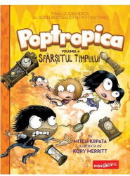 Poptropica. Volumul 4. Sfarsitul timpului - Mitch Krpata, Kory Merrit (ISBN: 9786303211589)