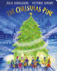 Christmas Pine CBB - Julia Donaldson (ISBN: 9780702319341)