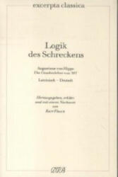 Logik des Schreckens - Aurelius Augustinus (2012)