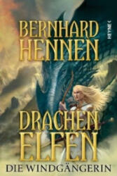 Drachenelfen - Die Windgängerin - Bernhard Hennen (2012)
