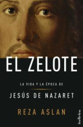 El Zelote / Zealot - Reza Aslan, Varda Fizsbein (2014)