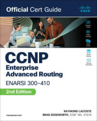CCNP Enterprise Advanced Routing Enarsi 300-410 Official Cert Guide - Raymond Lacoste (ISBN: 9780138217525)
