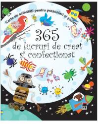 365 de lucruri de creat si confectionat (2013)