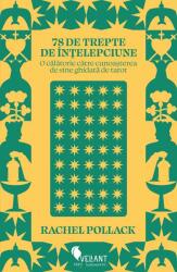 78 de trepte de intelepciune - Rachel Pollack (ISBN: 9786069802281)