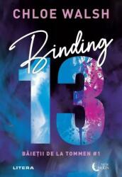 Binding 13. Baietii de la Tommen #1 - Chloe Walsh (ISBN: 9786303194684)