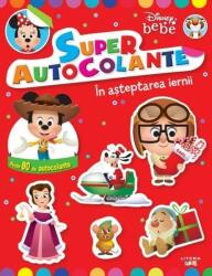 Disney bebe. Superautocolante. In asteptarea iernii (ISBN: 9786060739272)