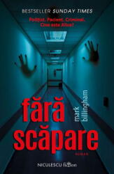 Fara scapare - Mark Billingham (ISBN: 9786063808876)