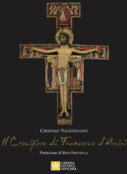 Crocifisso di Francesco D'Assisi - Crispino Valenziano (2023)
