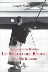 Lo spirito del Kyudo - Inagaki Genshiro, Colorni, Genzini, V. Rosenberg (2014)