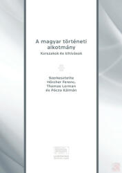 A MAGYAR TÖRTÉNETI ALKOTMÁNY (ISBN: 9789635317530)