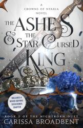 The Ashes & the Star-Cursed King (ISBN: 9781250343154)