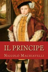 Il principe - Nicolo Machiavelli (ISBN: 9781981545148)