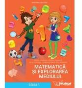 Matematica si explorarea mediului. Manual clasa 1 - Mirela Mihaescu (ISBN: 9786069030479)
