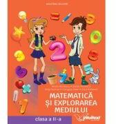 Matematica si explorarea mediului. Manual clasa a 2-a - Mirela Mihaescu (ISBN: 9786069030509)