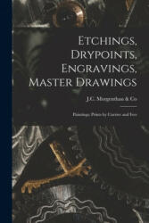 Etchings, Drypoints, Engravings, Master Drawings; Paintings; Prints by Currier and Ives - J C Morgenthau & Co (2021)