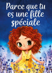 Parce que tu es une fille spéciale - Faure (ISBN: 9783982369549)