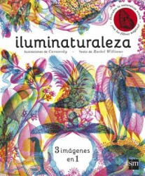 Iluminaturaleza - RACHEL WILLIAMS (2016)