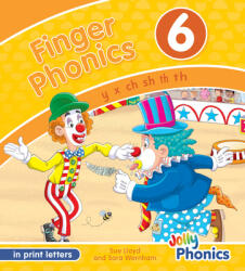 Finger Phonics Book 6: In Print Letters (American English Edition) - Sue Lloyd, Jorge Santillan (2021)