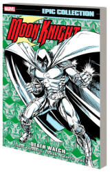 Moon Knight Epic Collection: Death Watch - Marvel Various (ISBN: 9781302953805)