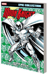 Moon Knight Epic Collection: Death Watch - Marvel Various (ISBN: 9781302953805)