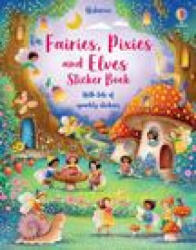 Fairies, Pixies and Elves Sticker Book - Elzbieta Jarzabek (ISBN: 9781805319405)