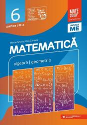 Matematică. Algebră, geometrie. Clasa a VI-a. Consolidare. Partea a II-a (ISBN: 9789734739172)