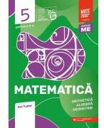 Matematica. Aritmetica, algebra, geometrie. Caiet de lucru. Clasa a 5-a. 2024 Initiere. Partea a 2-a - Ion Tudor (ISBN: 9789734739202)