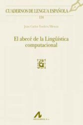 El abecé de la Lingüística computacional - JUAN CARLOS TORDERA YLLESCAS (2012)