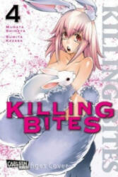 Killing Bites. Bd. 4 - Shinya Murata, Kazasa Sumita (2017)