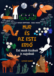Mur és az esti erdő (ISBN: 9789633802502)