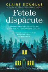 Fetele disparute - Claire Douglas (ISBN: 9786303194059)