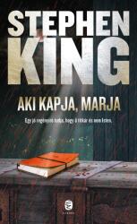 Aki kapja, marja (ISBN: 9789635041053)