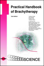 Practical Handbook of Brachytherapy - Vratislav Strnad, Peter Niehoff, Kristina Lössl, Christian Kirisits (2023)