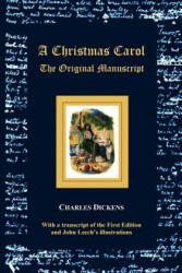 Christmas Carol - The Original Manuscript - with Original Illustrations - Charles Dickens (2012)