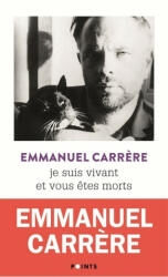 Je suis vivant et vous êtes morts - Emmanuel Carrère (ISBN: 9782757889152)