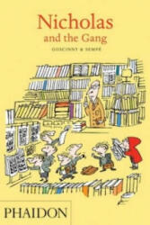 Nicholas and the Gang - Rene Goscinny, Jean-Jacques Sempe (2011)